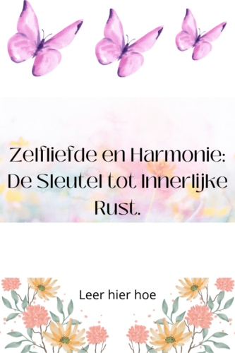 Zelfliefde en harmonie de sleutel tot innerlijke rust en zelfvertrouwen.