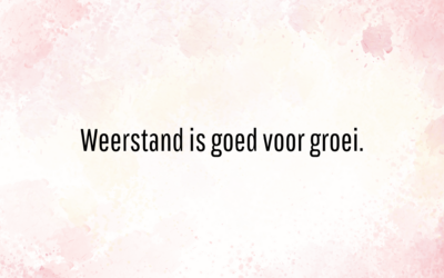 Waarom weerstand juist goed is voor groei.